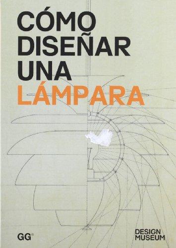 Cómo diseñar una lámpara (Design Museum)