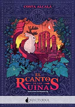 El canto de las ruinas (Literatura Mágica, Band 114)