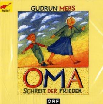 Oma, schreit der Frieder. CD