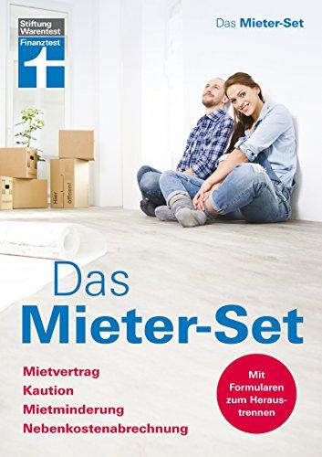 Das Mieter-Set: Mietvertrag, Kaution, Mietminderung, Nebenkostenabrechnung