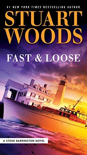 Fast and Loose (A Stone Barrington Novel, Band 41)