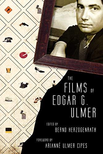 The Films of Edgar G. Ulmer