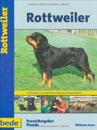 Rottweiler, Praxisratgeber