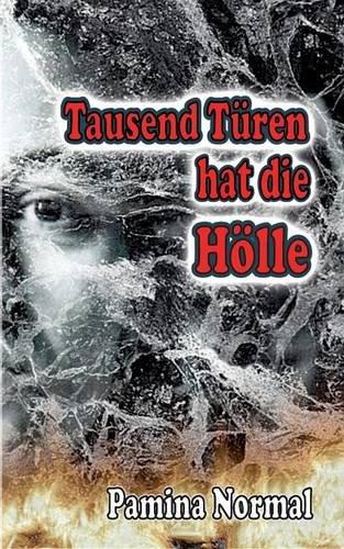 Tausend Türen hat die Hölle