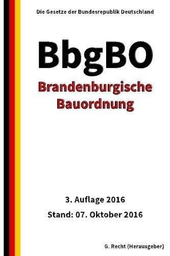 Brandenburgische Bauordnung (BbgBO), 3. Auflage 2016