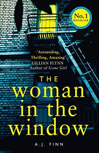 The Woman in the Window: The Most Exciting Debut Thriller of the Year