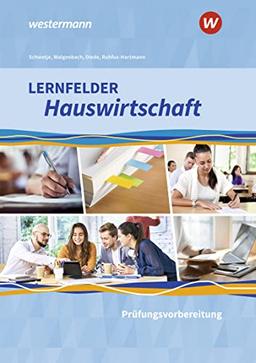 Lernfelder Hauswirtschaft: Prüfungsvorbereitung Schülerband