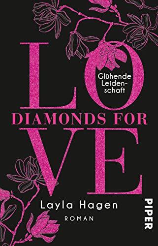 Diamonds For Love – Glühende Leidenschaft: Roman