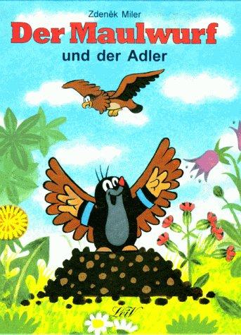 Der Maulwurf und der Adler