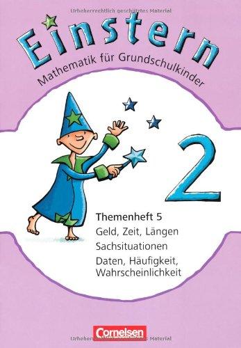 Band 2 - Geld, Zeit, Längen - Daten, Häufigkeit, Wahrscheinlichkeit: Sachsituationen. Leihmaterial - Themenheft 5