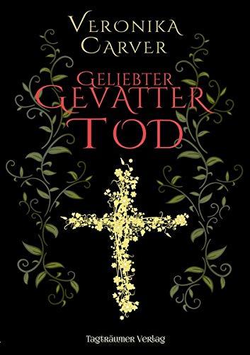 Geliebter Gevatter Tod