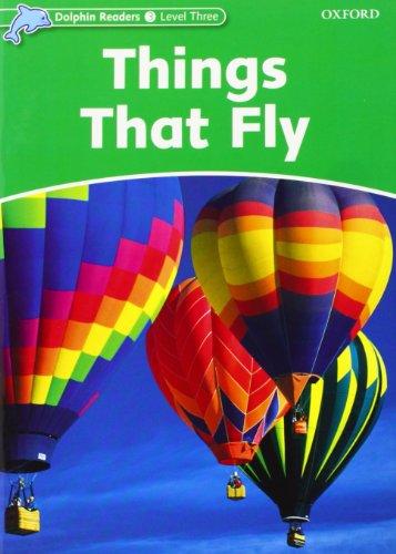 Dolphin Readers 3. Things That Fly