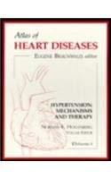 Hypertension: Mechanisms and Therapy (Atlas of Heart Diseases, Band 1)