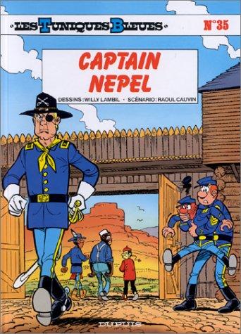 Les Tuniques bleues. Vol. 35. Captain Nepel