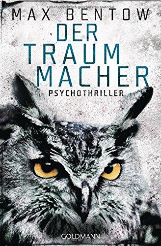 Der Traummacher: Ein Fall für Nils Trojan 6 - Psychothriller (Kommissar Nils Trojan, Band 6)