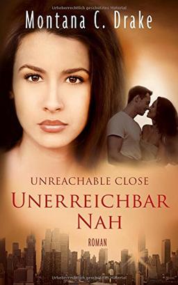 Unreachable Close: Unerreichbar Nah