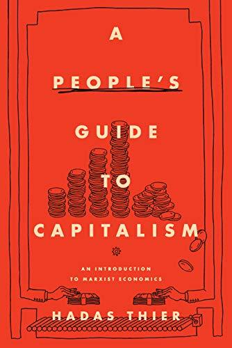 People's Guide to Capitalism: An Introduction to Marxist Economics