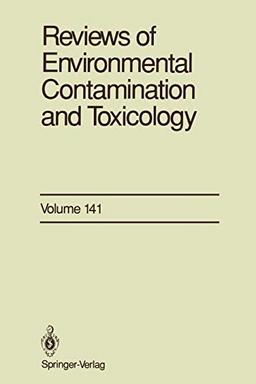 Reviews of Environmental Contamination and Toxicology: Continuation of Residue Reviews (Reviews of Environmental Contamination and Toxicology, 141, Band 141)