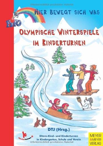 Olympische Winterspiele im Kinderturnen: Kinderturnen in Kindergarten, Schule und Verein