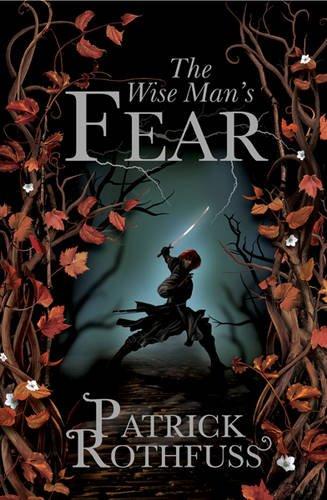 The Wise Man's Fear: The Kingkiller Chronicle 2