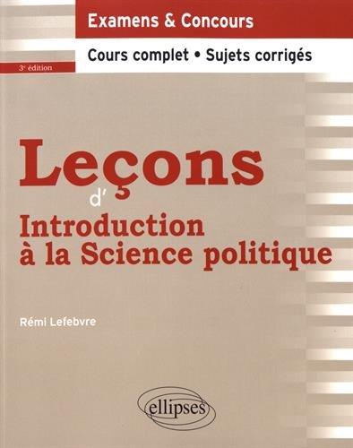 Leçons d'introduction à la science politique : cours complet et sujets corrigés