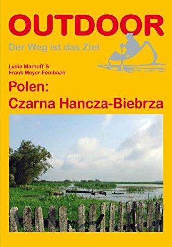 Polen: Czarna Hancza-Biebrza (Der Weg ist das Ziel)