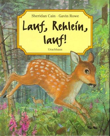 Lauf, Rehlein, lauf!