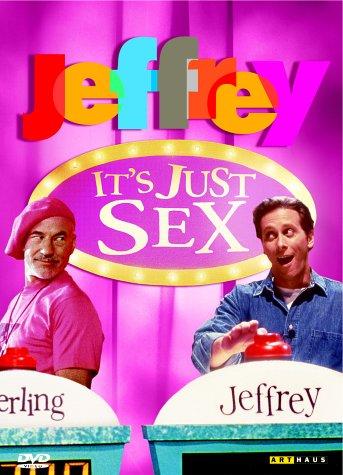 Jeffrey - It' s Just Sex