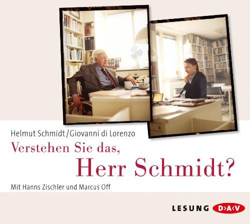 Verstehen Sie das, Herr Schmidt?