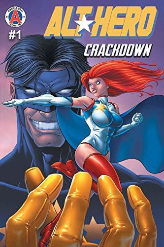 Alt-Hero #1: Crackdown