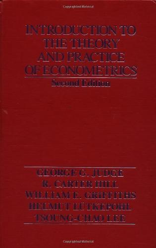 Introduction to the Theory and Practice of Econometrics