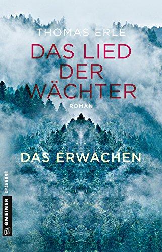 Das Lied der Wächter - Das Erwachen: Roman (Fantasy im GMEINER-Verlag)