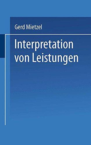 Interpretation von Leistungen: Dargestellt aus der Sicht der Attribuierungstheorie (Uni-Taschenbücher) (German Edition)