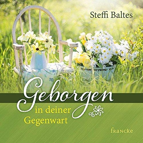 Geborgen in deiner Gegenwart