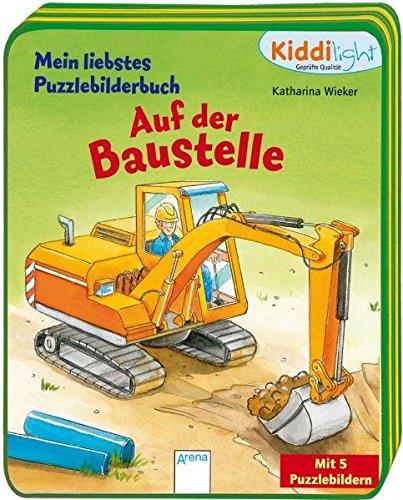 Mein liebstes Puzzlebilderbuch - Auf der Baustelle (Kiddilight)