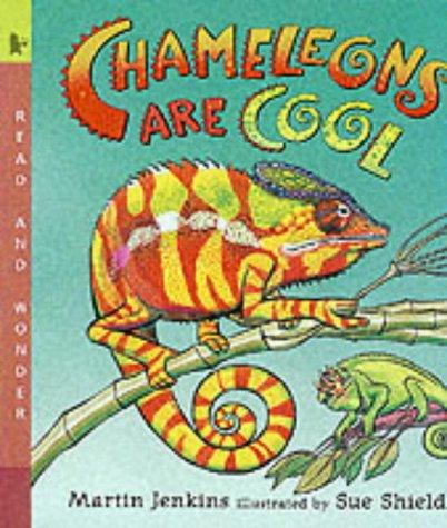 Chameleons Are Cool. (Lernmaterialien) (Read & Wonder)