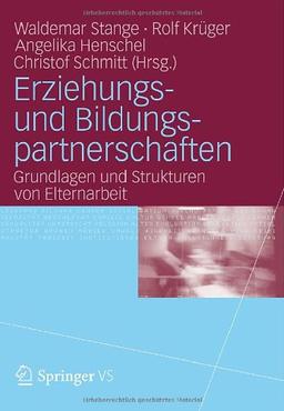 Erziehungs- und Bildungspartnerschaften: Grundlagen und Strukturen von Elternarbeit: Elternarbeit in Kooperation von Schule, Jugendhilfe und Familie