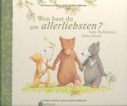 Wen hast du am allerliebsten?