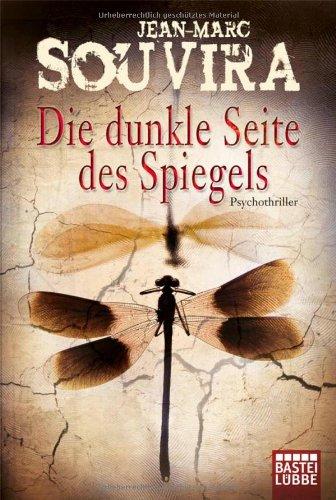 Die dunkle Seite des Spiegels: Thriller