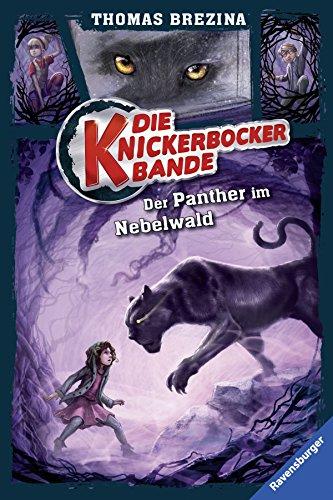 Die Knickerbocker-Bande 3: Der Panther im Nebelwald