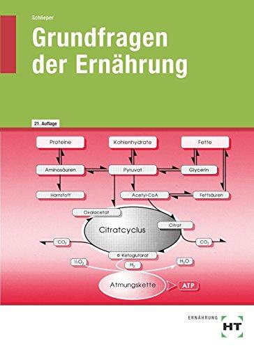 Grundfragen der Ernährung: Lehrbuch