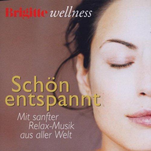 Brigitte Wellness - Schön entspannt