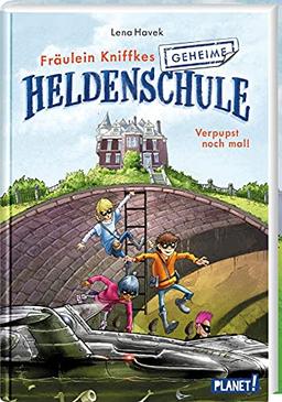 Fräulein Kniffkes geheime Heldenschule 2: Verpupst noch mal!: Superhelden-Geschichte (2)