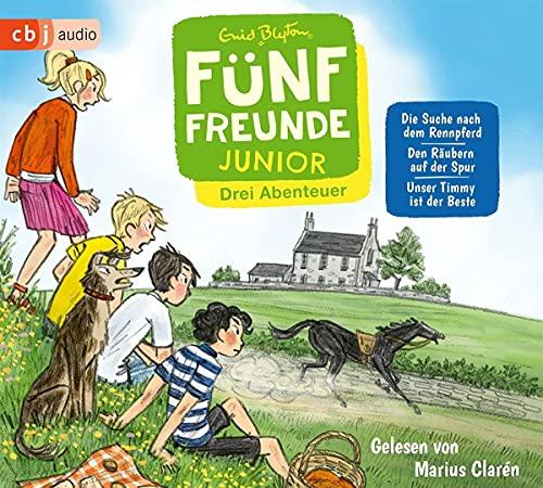 Fünf Freunde JUNIOR - Drei Abenteuer - Die Suche nach dem Rennpferd. Den Räubern auf der Spur. Unser Timmy ist der Beste