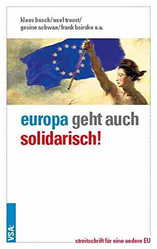 Europa geht auch solidarisch!