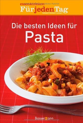 Die besten Ideen für Pasta