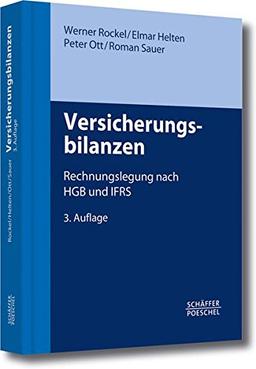 Versicherungsbilanzen: Rechnungslegung nach HGB und IFRS