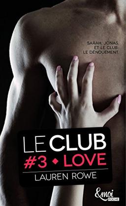 Le Club. Vol. 3. Love