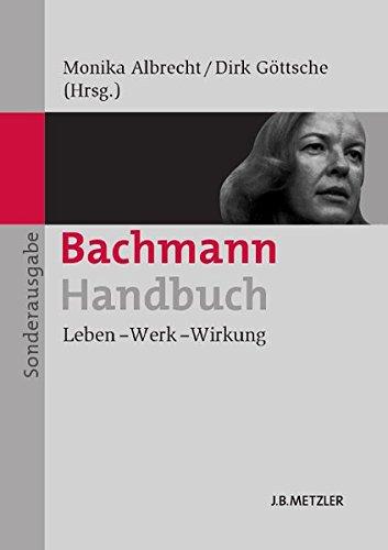 Bachmann-Handbuch: Leben - Werk - Wirkung Sonderausgabe (Neuerscheinungen J.B. Metzler)