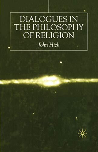 Dialogues in the Philosophy of Religion